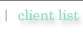 You are located on the Clientlist Page